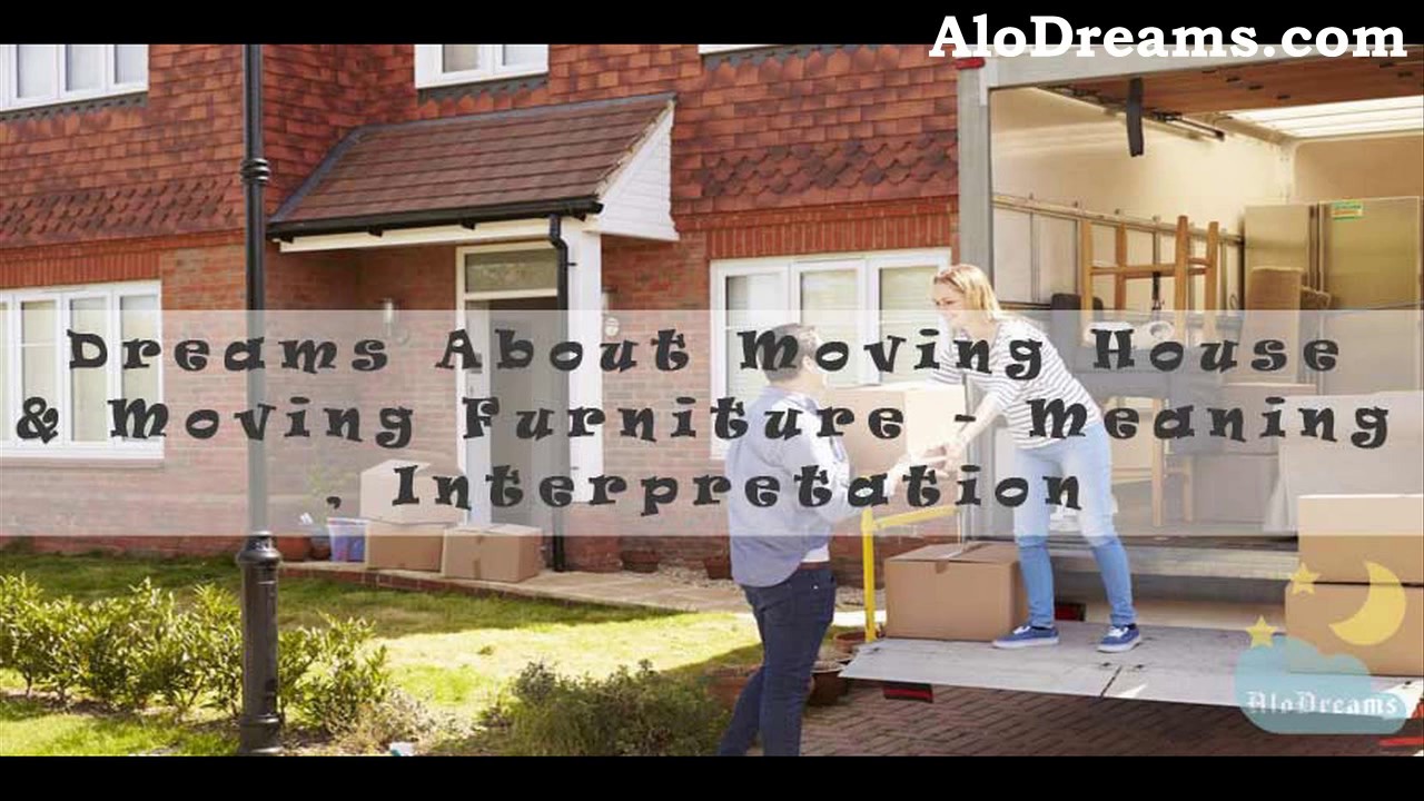 What does a dream about moving furniture really mean?